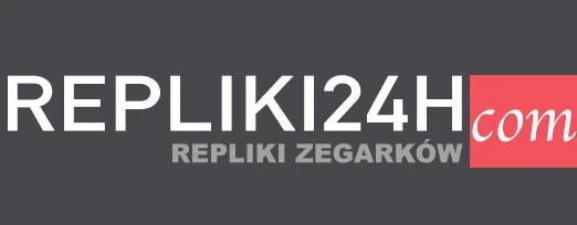 Repliki zegarków - repliki24h.com